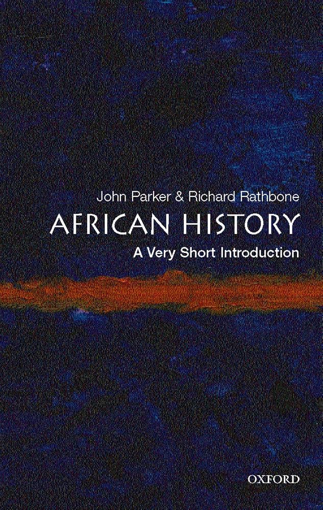 African History: A Very Short Introduction by John Parker