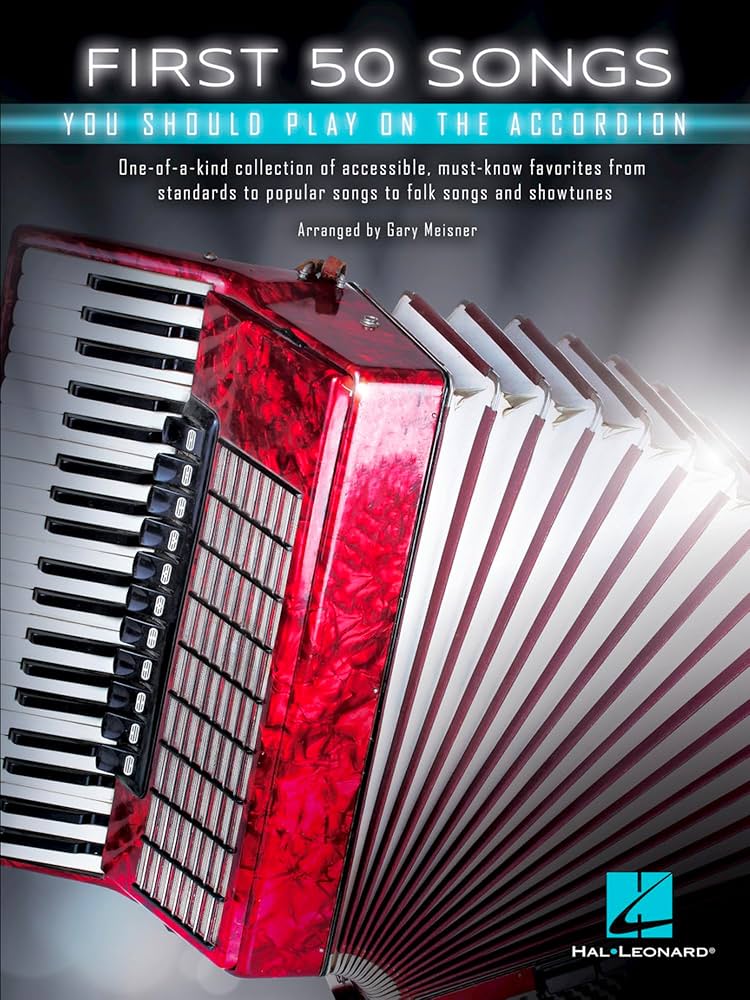 First 50 Songs You Should Play on Accordion Book