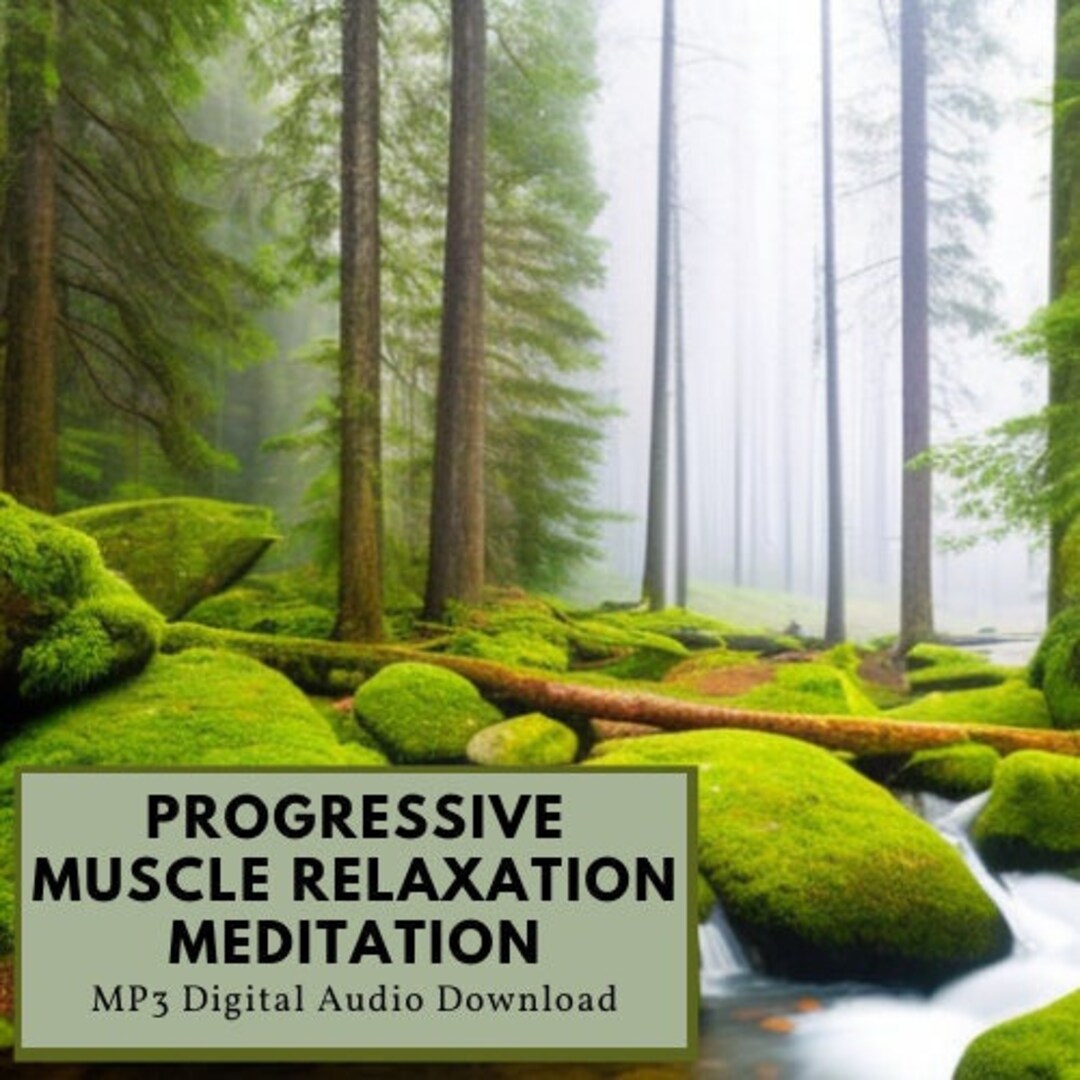 Great Meditation Progressive Muscle Relaxation Audio Download