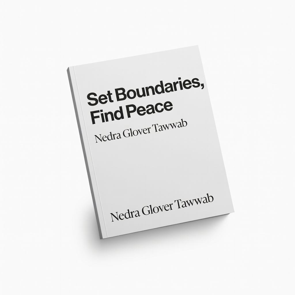 Set Boundaries, Find Peace by Nedra Glover Tawwab
