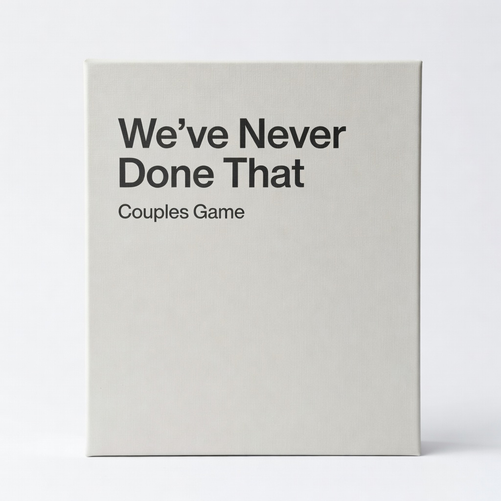 We've Never Done That Couples Game