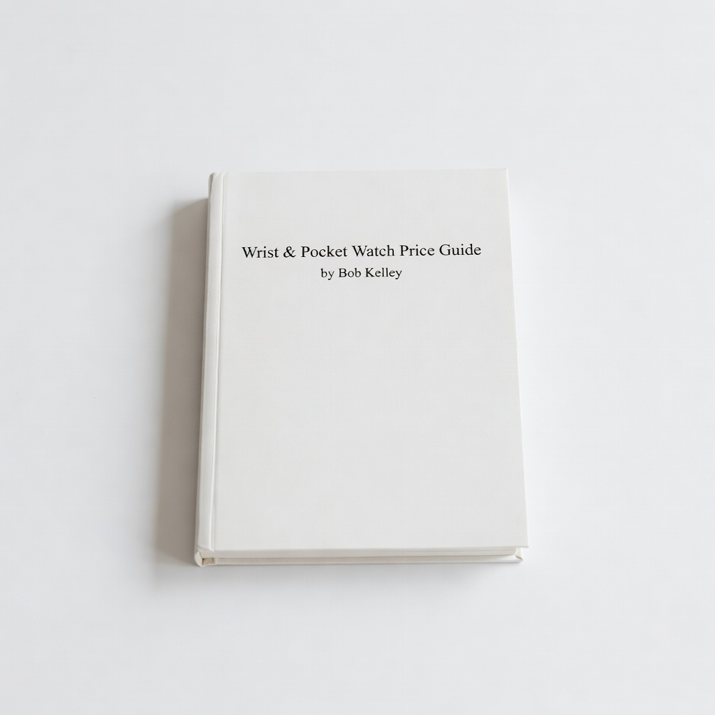 Wrist & Pocket Watch Price Guide by Bob Kelley