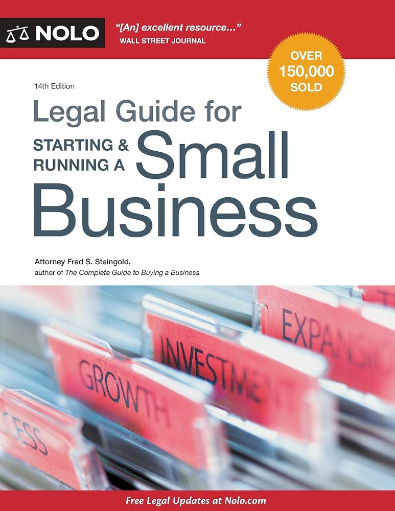 Legal Guide for Starting & Running a Small Business by Fred S. Steingold