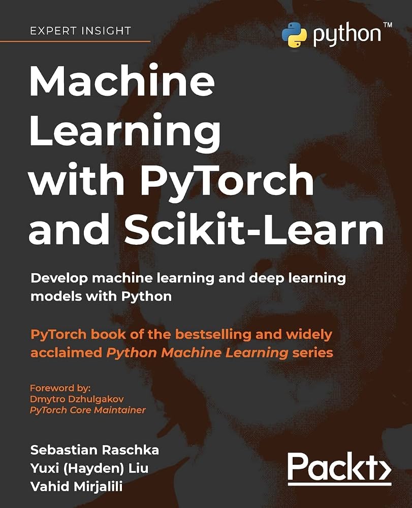 Machine Learning with PyTorch and Scikit-Learn (Book)