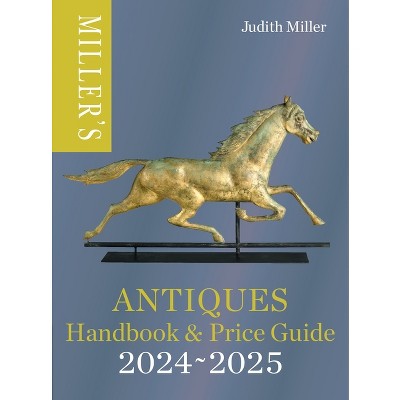 Miller's Antiques Handbook & Price Guide 2024-2025