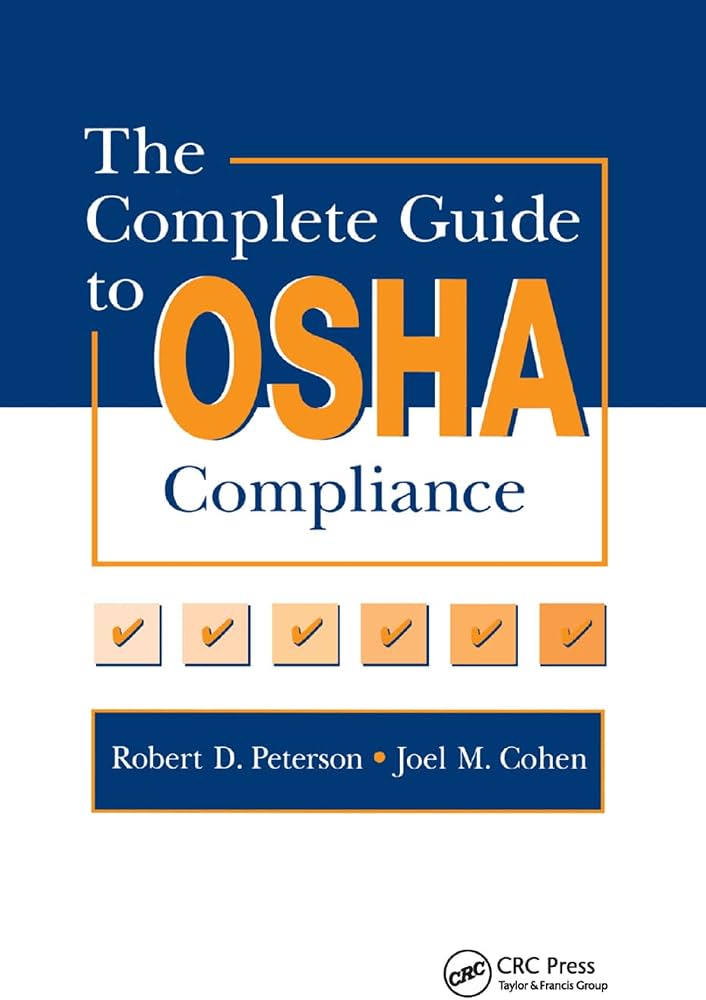 OSHA Compliance Handbook by Business & Legal Reports