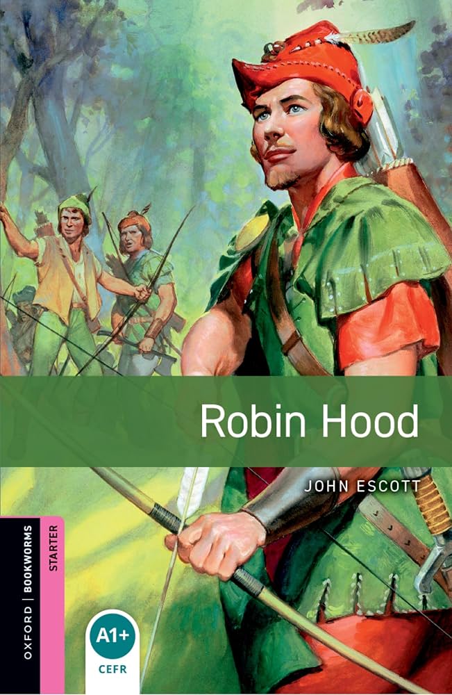 Oxford Bookworms Library Starter: Robin Hood