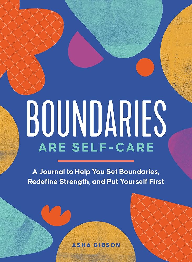 Prompted Journal: Boundaries Edition (Generic self-care journal)