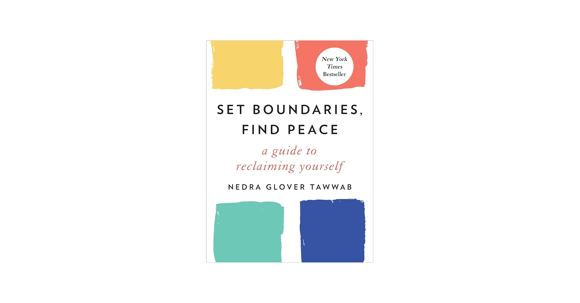 Set Boundaries, Find Peace by Nedra Glover Tawwab