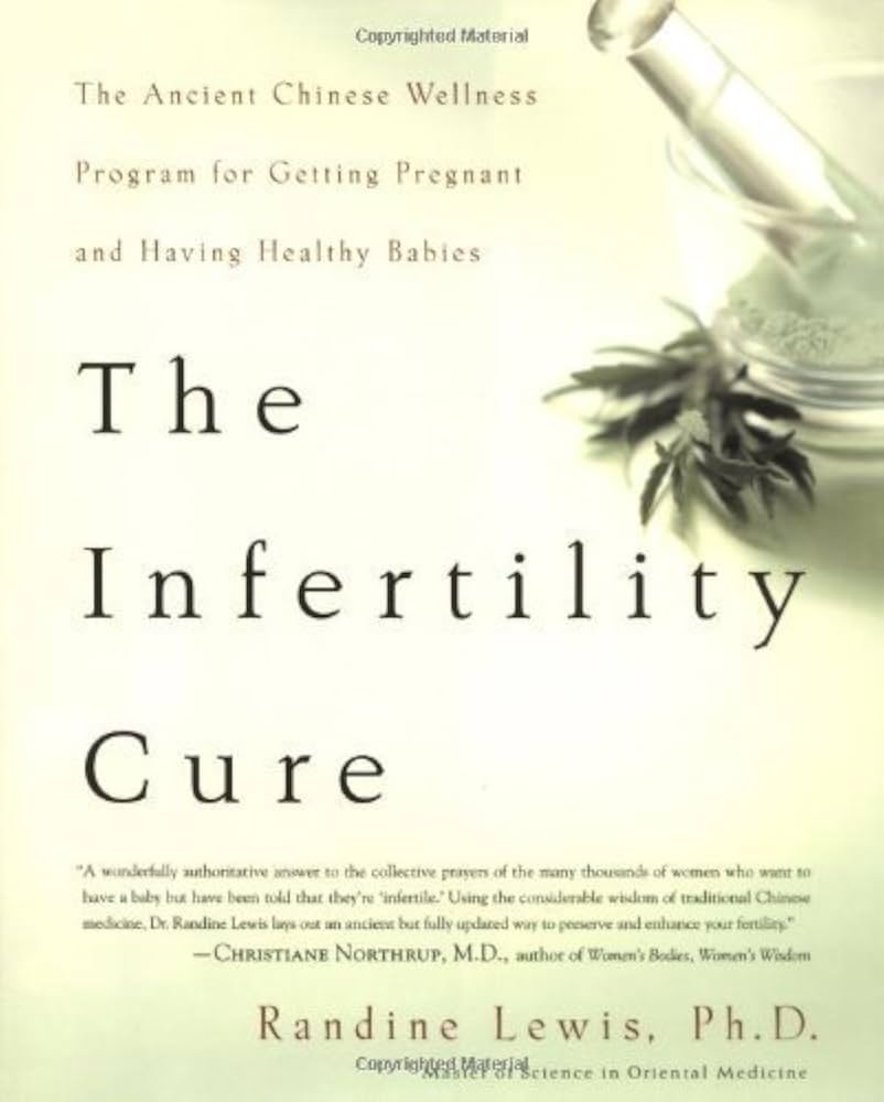 The Infertility Cure by Randine Lewis