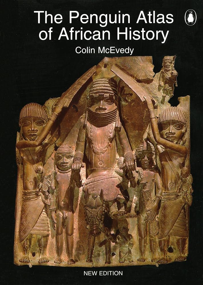 The Penguin Atlas of African History by Colin McEvedy