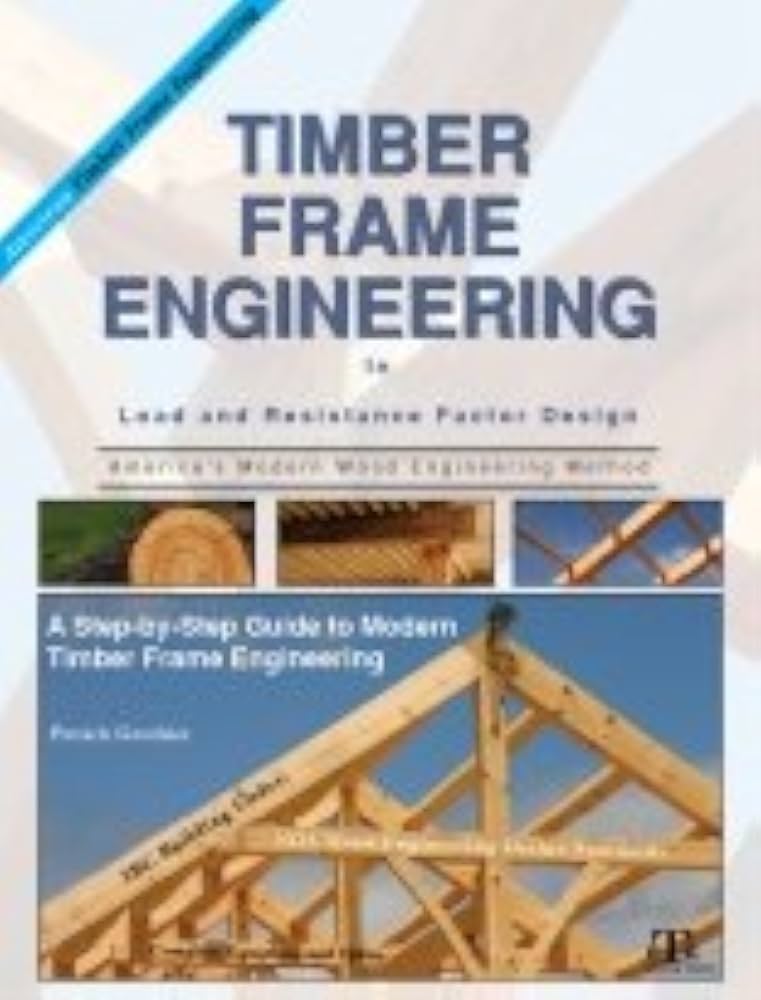 Timber Frame Engineering Book by Don Vogt
