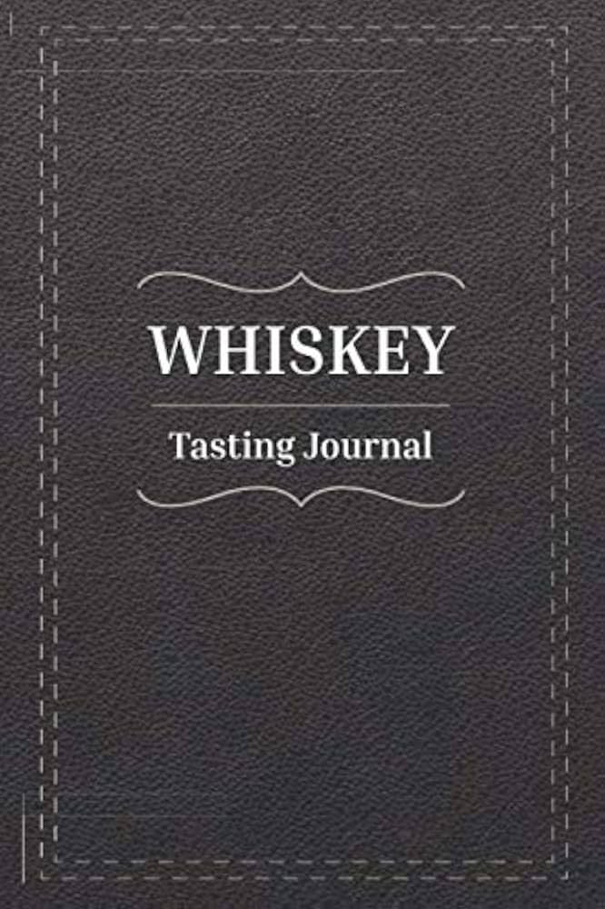 Whiskey Tasting Notebook - Guided Journal