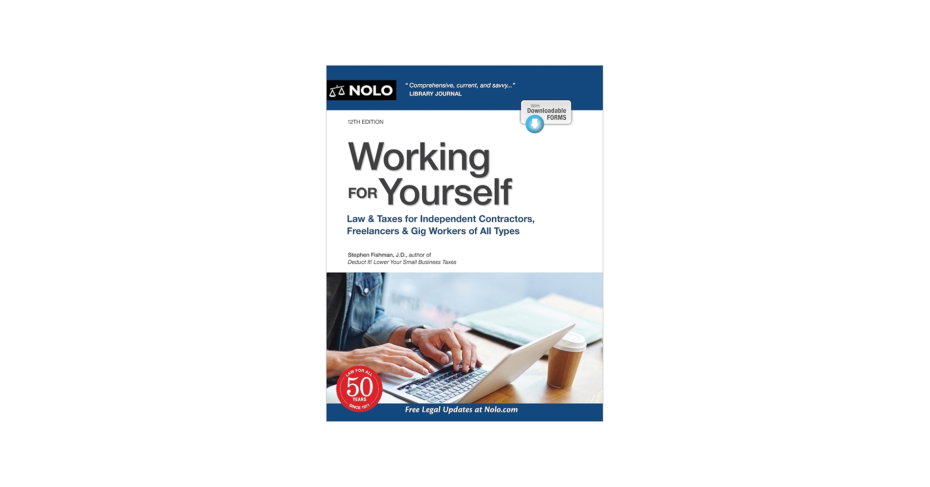 Working for Yourself: Law & Taxes for Contractors, Freelancers & Gig Workers (Nolo)